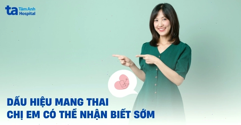 dấu hiệu mang thai