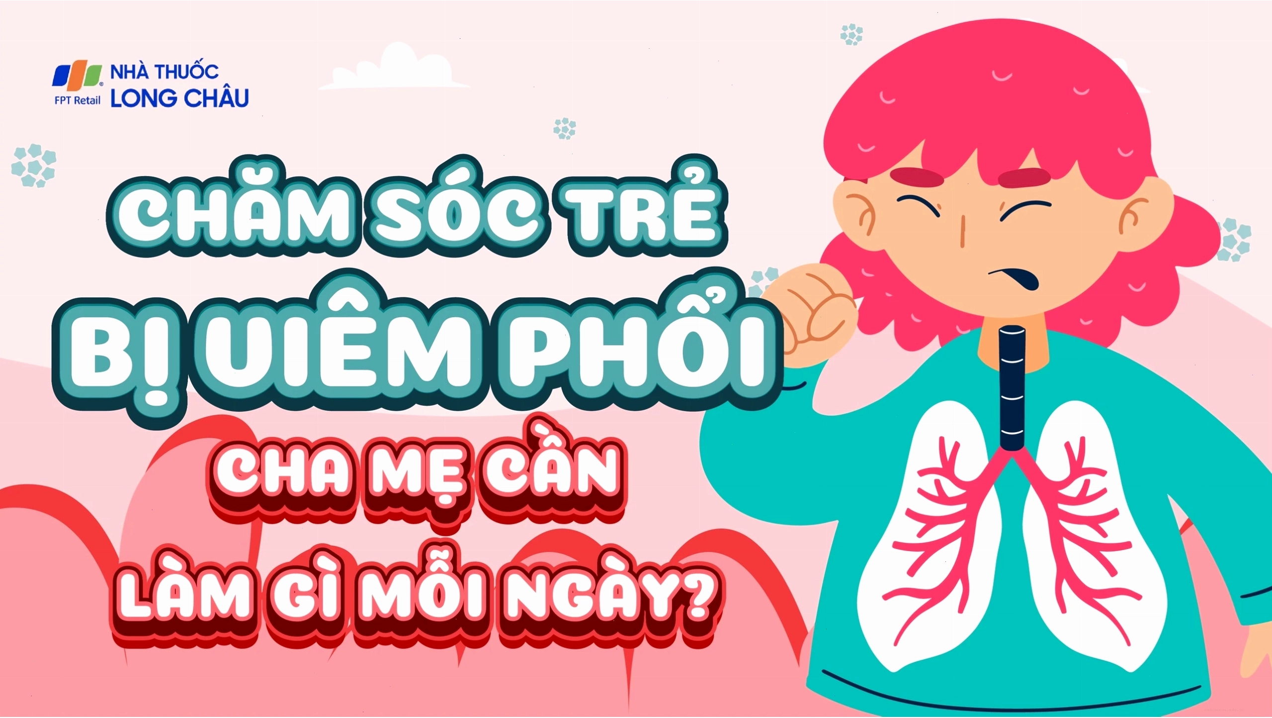 Gia đình chăm sóc trẻ nhỏ phòng ngừa bệnh viêm phổi