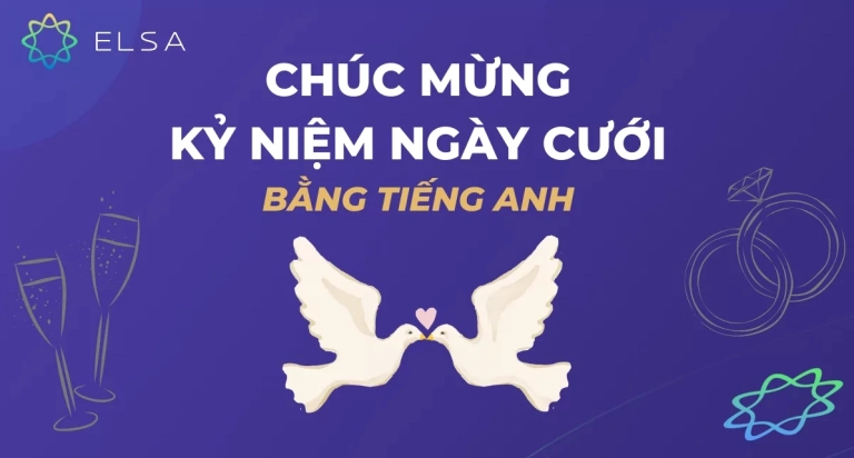 Happy Anniversary Là Gì? Những Lời Chúc Mừng Ngày Cưới Ý Nghĩa