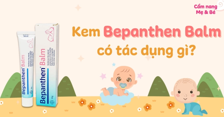 Kem hăm tã Bepanthen Balm: Giải pháp an toàn cho bé yêu