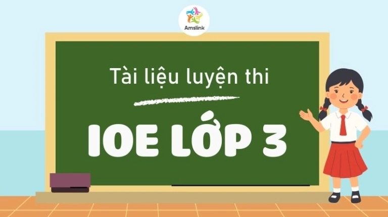 Luyện tập IOE lớp 3: Bộ bài tập và hướng dẫn chi tiết nhất