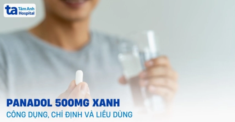 Panadol Xanh: Thuốc Giảm Đau Hạ Sốt Hiệu Quả