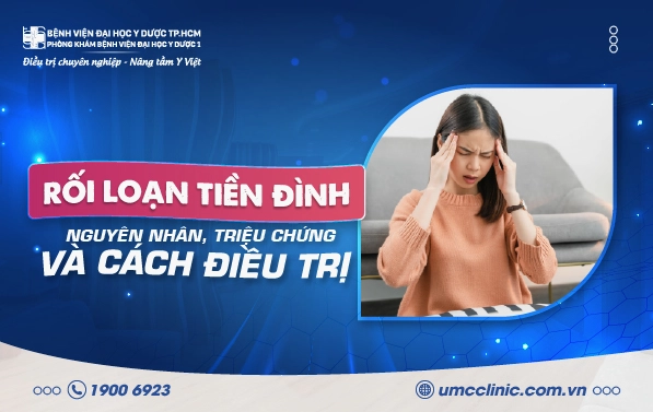 Rối Loạn Tiền Đình: Nguyên Nhân, Triệu Chứng Và Cách Điều Trị