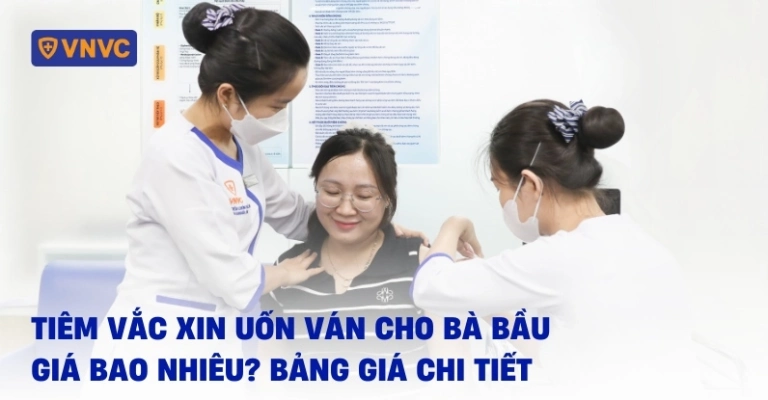 Tiêm Uốn Ván Cho Bà Bầu: Thông Tin Chi Tiết Và Chi Phí Mới Nhất